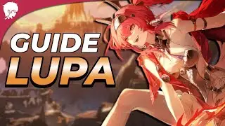 Lupa - Guide complet : build & rotations (avec et sans Changli/Brant)