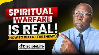 Unmasking the Enemy Identifying and Overcoming Spiritual Warfare - DiscipleLife Episode 14