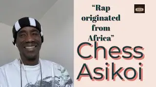 &ldquo;Rap originated from Africa&rdquo; | African culture | Chess Asikoi |  PeerTalk 30 | 08/13/2022