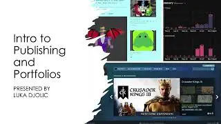 Intro to Publishing and Portfolios for Indie Devs (Meeting Recording)