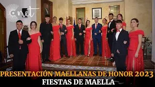 Presentación de las MAELLANAS de HONOR | Fiestas de Maella 2023