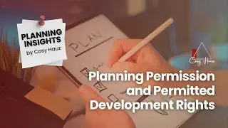 Planning Permission vs Permitted Development Rights Explained | Cosy Hauz Planning Insights