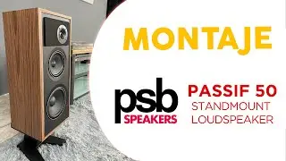 &iexcl;Montamos los altavoces PSB Passif 50!
