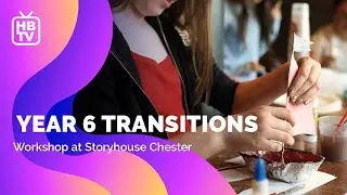 Summer Year 6 Transitions Art Workshop at Storyhouse Chester