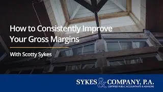 How to Consistently Improve Your Gross Margins