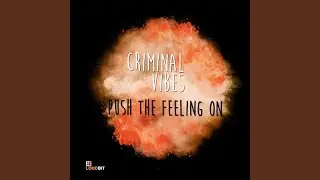 Push the Feeling On (Club Mix)
