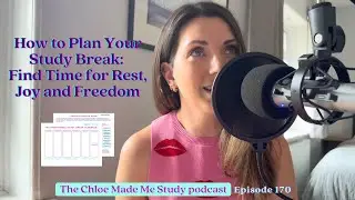 How to Plan Your Study Break: Find Time for Rest, Joy and Freedom