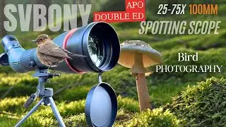 SVBony SA401 25-75X100 APO Double ED Spotting Scope | BEST BIRDING Spotting Scope 2025 MONEY CAN BUY