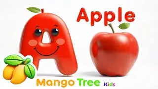 Phonics Song02 - A is For Apple - Alphabet song,  | Mangotree Kids Nursery Rhymes & Kids Mangotree
