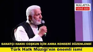 Sanatçı Hakkı Coşkun'u  Anma Konseri