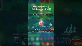 Revamp grock🔥 Build suggestion✅️  #moba5v5English #moba5v5pippin #mobalegends5v5 #shorts