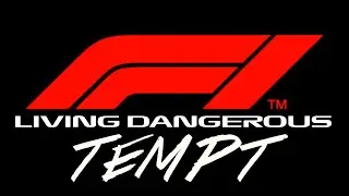 F1 - Living Dangerous - Tempt