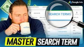 Master Search Term Reports On Google Ads - Double Sales by Doing This