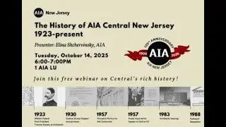 The History of AIA Central New Jersey 1923 - Present