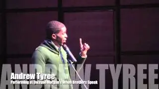 Andrew Tyree Performs Good Guys @ When Brothers Speak
