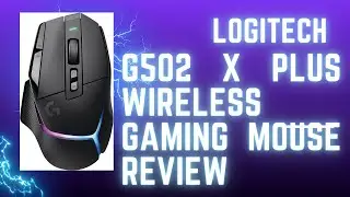 Heart Land Product Reviews Logitech G502 X Plus Wireless Gaming Mouse