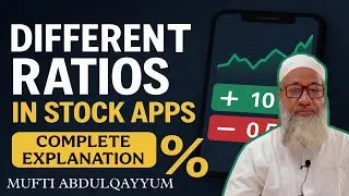 DIFFERENT RATIOS IN STOCK APPS (COMPLETE EXPLANATION AND ANSWER) By: MUFTI HAKIM ABDULQAYYUM JAIPURI