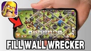 How To Fill Wall Wracker In Clash Of Clans (2025)