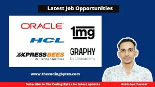 HCL Off Campus | Oracle | XpressBees | Campus Drive | Abhishek Parmar | The Coding Bytes