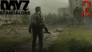DayZ Standalone #2 - Заварушка в Черногорске