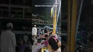 Odder Meanchey Cambodia by night bus