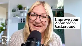 How to Improve your Zoom Video Background