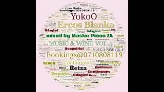 Master Piece ZA  - Music  & Wine Vol.5