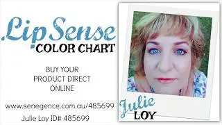 Julie Loy - SeneGence LipSense Color Chart 2018 October