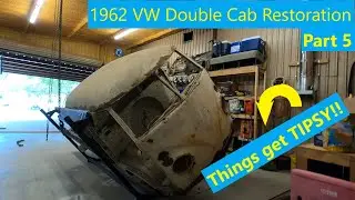 1962 VW Double Cab Restoration (Part 5) | Things get a little TIPSY!