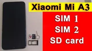 xiaomi mi a3 how to put sim card in slot