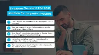 5 Reasons Xero Isn&rsquo;t the Best Solution for Property Investors