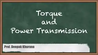Torque And Power Transmission : Essential Concepts For GATE
