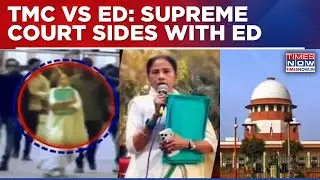 Data Chori Showdown: Supreme Court Sides With ED On TMC, Flags Allegations As “Very Serious”