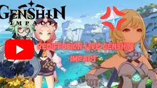 Live Genshin impact  .Exploration ,quête, boss.