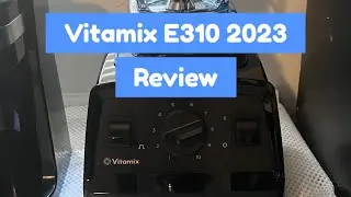 Vitamix E310 from QVC 2023 ultimate review &ldquo;carrot juice & ginger&rdquo;