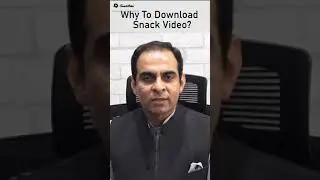 Download Snack Video App & Learn New Things