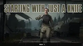 Arena Breakout Infinite &ndash; Starting with just a knife, no extra equipment at all.