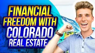 Is Financial Freedom Achievable Through Colorado Real Estate? | Discover Cash Flow Potential In CO