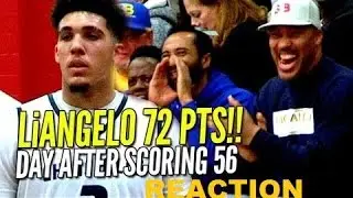 THIS IS INSANE!! LIANGELO BALL DROPS 72 POINTS [FULL HIGHLIGHTS REACTION]