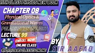 Polarization Of Light|| 11Th Class Physics New Book|| Unit 08 Physical Optics & Gravitational waves 