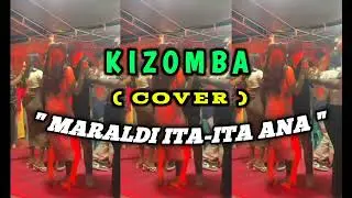 Dansa kizomba Terbaru 2026🔥🔥cover ( Maraldi Ita-Ita ana ) 