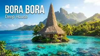 Bora Bora 4K 2025 🌴 French Polynesia from a drone + relaxing music
