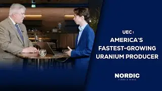 Интервью с вице-президентом Uranium Energy Corp Брюсом Николсоном | Nordic Funds & Mines 2025