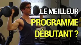 Quel est le Meilleur PROGRAMME pour DÉBUTANT ? | QuestionMuscu Ep 9