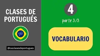 Clases de Portugués - Clase 4.3 - Vocabulario