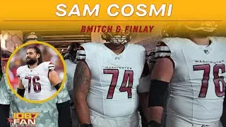 Sam Cosmi Talks Commanders Season, Linemen Dinners, & Five Guys Order I BMitch & Finlay