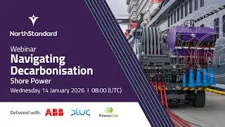 NorthStandard Shore Power Webinar - 14 January 2026