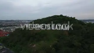 Aerial Footage of Welcome to Batam Sign Over the Hill | #VideoStock
