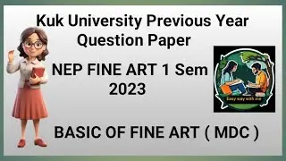 Basic of fine art ( MDC ) 1 Sem 2023👍 Kuk University previous year question paper 👍