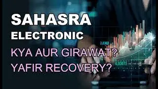 Sahasra electronic news - sahasra today target - sahasra prediction - semiconductor stock #semicondu